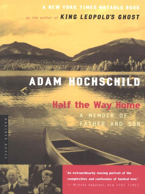 Title details for Half the Way Home by Adam Hochschild - Available